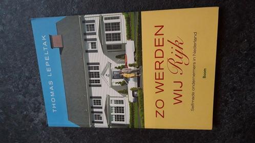 Thomas Lepeltak - Zo werden wij rijk, Boeken, Economie, Management en Marketing, Zo goed als nieuw, Verzenden