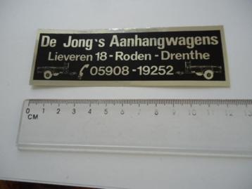 sticker oud DE JONG Aanhangwagen Roden drenthe retro beschikbaar voor biedingen