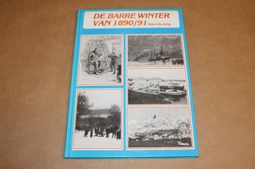 De Barre Winter van 1890/91 — In Woord en Beeld beschikbaar voor biedingen