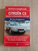 Citroën CX Vraagbaak 1974-1990 (nieuwstaat), Boeken, Auto's | Boeken, Ophalen of Verzenden, Gelezen, Citroën, P.H. Olving