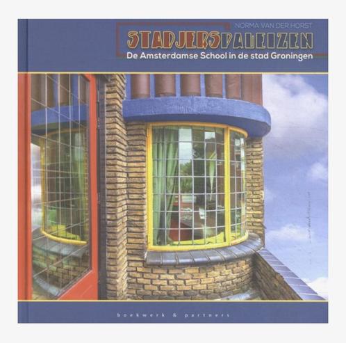 Stadjerspaleizen - Amsterdamse School, Boeken, Kunst en Cultuur | Architectuur, Ophalen of Verzenden