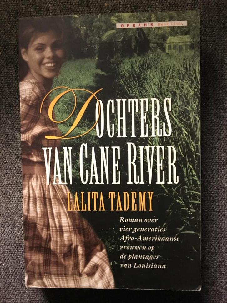 Dochters van Cane River; door Lalita Tademy #Slavernij, Boeken, Literatuur, Gelezen, Amerika, Ophalen of Verzenden