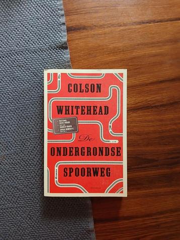 Colson Whitehead - De ondergrondse spoorweg beschikbaar voor biedingen