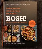 BOSH! - Kookboek met veganistische recepten, Boeken, Gezond koken, Henry Firth & Ian Theasby, Ophalen of Verzenden, Zo goed als nieuw