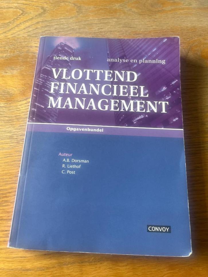 Vlottend financieel management opgavenbundel, Boeken, Economie, Management en Marketing, Zo goed als nieuw, Management, Ophalen of Verzenden
