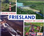 friesland jouw streek vanuit de lucht, Boeken, Nieuw, Unox coop, Friesland, Verzenden