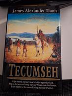 Boek Tecumseh, Ophalen of Verzenden, Zo goed als nieuw, James Alexander Thom