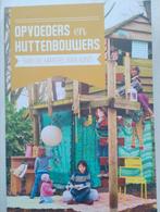 Kiind - Opvoeders en huttenbouwers, Ophalen of Verzenden, Zo goed als nieuw, Kiind
