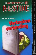 De Laatste klas dl 4 - Verbroken verbinding - R.L. Stine  De, Boeken, Verzenden, Gelezen, R.L. Stine