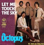 OCTOPUS - LET ME TOUCH THE SKY, Ophalen of Verzenden