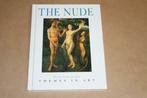 The Nude - Themes in art !!, Boeken, Gelezen, Ophalen of Verzenden