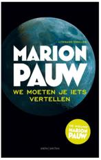 Marion Pauw - We moeten je iets vertellen, Boeken, Thrillers, Ophalen of Verzenden, Zo goed als nieuw, Nederland, Marion Pauw