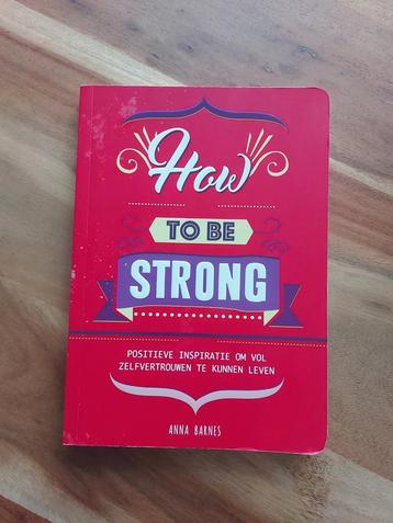 Anna Barnes - How to be strong  beschikbaar voor biedingen
