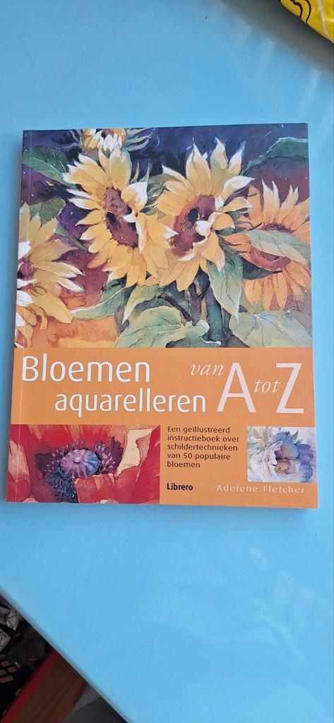 Bloemen Aquarelleren van A tot Z - Adelene Fletcher, Boeken, Hobby en Vrije tijd, Gelezen, Tekenen en Schilderen, Ophalen