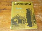Appingedam 1940-1945 Bezetting en bevrijding (Ned. Wo2), Tweede Wereldoorlog, Ophalen of Verzenden, Zo goed als nieuw, Algemeen