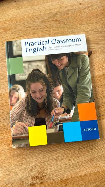 Practical Classroom Englisch - Glyn Hughes and Josephine Moa