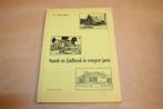 Noord- en Zuidbroek Vroegere Jaren — Geschiedenis in Beeld, Ophalen of Verzenden, Gelezen