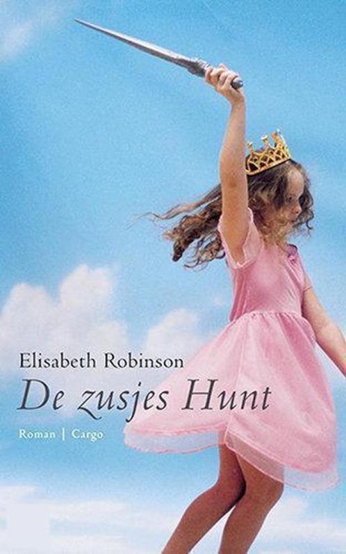 Elisabeth Robinson - De zusjes Hunt, Boeken, Romans, Zo goed als nieuw, Nederland, Ophalen of Verzenden