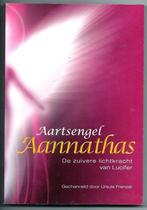 Aartsengel Aannathas - Ursula Frenzel, Ophalen of Verzenden, Zo goed als nieuw, Ursula Frenzel, Overige onderwerpen