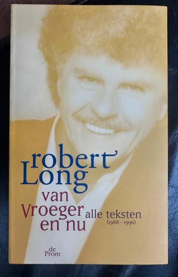 Robert Long alle teksten (1988-1996) beschikbaar voor biedingen