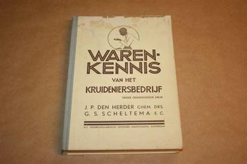 Warenkennis van het kruideniersbedrijf 1952 - Herder/Schelte beschikbaar voor biedingen