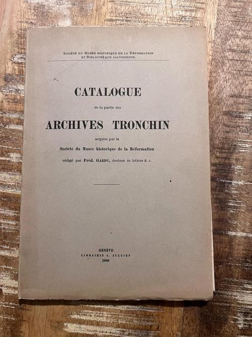Catalogue de la partie des Archives Tronchin, Antiek en Kunst, Antiek | Boeken en Bijbels, Ophalen of Verzenden