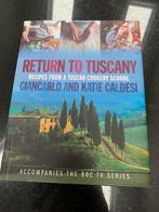 Kookboek Return to Tuscany Katie Caldesi, Ophalen of Verzenden, Zo goed als nieuw