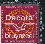 Sticker: Bruynzeel - Decora, Verzamelen, Ophalen of Verzenden, Zo goed als nieuw, Bedrijf of Vereniging