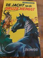 De Jacht op de Grijze Hengst - J. Nowee, Boeken, Kinderboeken | Jeugd | 10 tot 12 jaar, Ophalen of Verzenden, Gelezen, J. Nowee