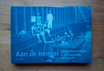 Aan de hengel
openluchtzwembaden in de zaanstreek fotoboek  beschikbaar voor biedingen