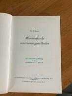 Microscopische waarnemingsmethoden - Dr. J. James, Ophalen of Verzenden, Gelezen, Overige onderwerpen