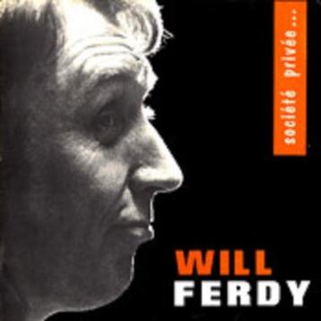 Will Ferdy – Société Privée... beschikbaar voor biedingen