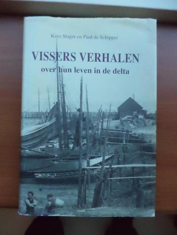 Zeeland VISSERSVERHALEN leven in de delta, Slager / Schipper beschikbaar voor biedingen