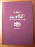 Varen tussen overkanten (veerdiensten Zeeland) - Rinus Anton, Boeken, Verzenden, Gelezen, Boot