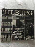 Tilburg een stad werd stad, Boeken, Gelezen, 19e eeuw, Ophalen of Verzenden, Zie beschrijving