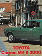 Brochure Toyota CORONA MKII 2000, 1976 (NL)., Toyota, Nieuw, Louwman & Parqui, Ophalen of Verzenden