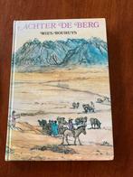 Achter de Berg - Mies Bouhuys, Boeken, Ophalen of Verzenden, Gelezen, Nederland
