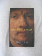 Rembrandt spreekt, Rudi Fuchs, Nieuw, Ophalen of Verzenden, Schilder- en Tekenkunst