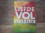 Bart van Tongerlo - Liefdevol Rebelleren, Ophalen of Verzenden, Zo goed als nieuw, Bart van Tongerlo