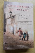 Als je het licht niet kunt zien Anthony Doerr, Anthony Doerr, Ophalen of Verzenden, Zo goed als nieuw, Amerika