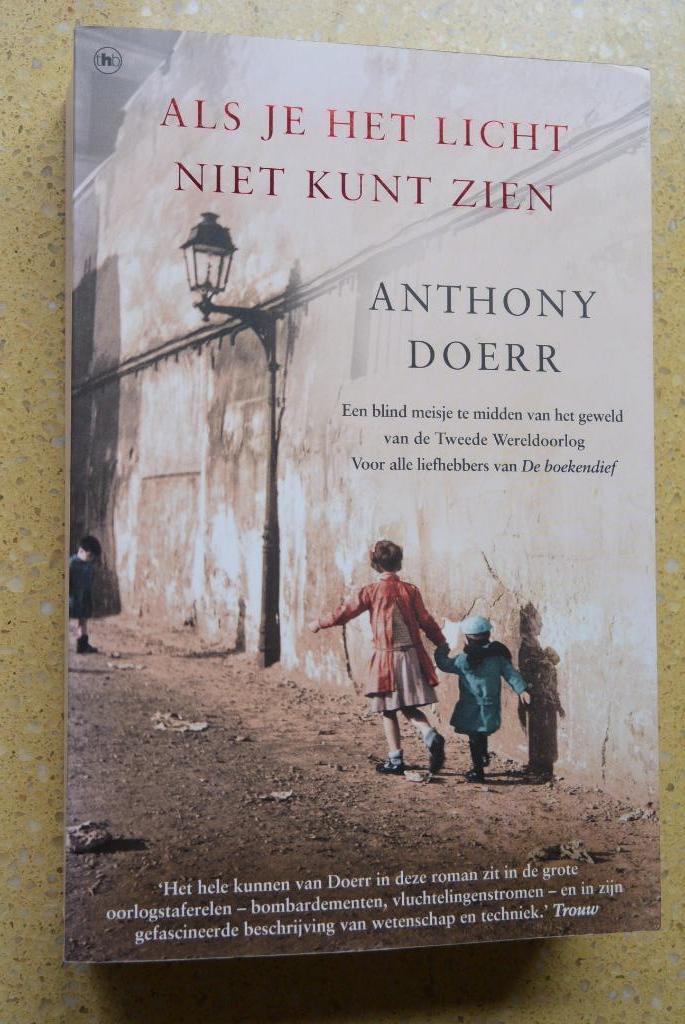 Als je het licht niet kunt zien Anthony Doerr, Boeken, Literatuur, Zo goed als nieuw, Amerika, Ophalen of Verzenden