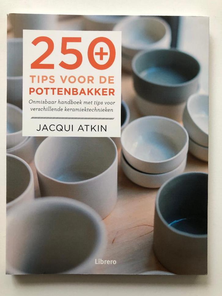 250 Tips voor de pottenbakker, Boeken, Hobby en Vrije tijd, Nieuw, Kleien en Boetseren, Verzenden
