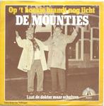 Vinyl Single De Mounties, Cd's en Dvd's, Ophalen of Verzenden, Gebruikt, Nederlandstalig