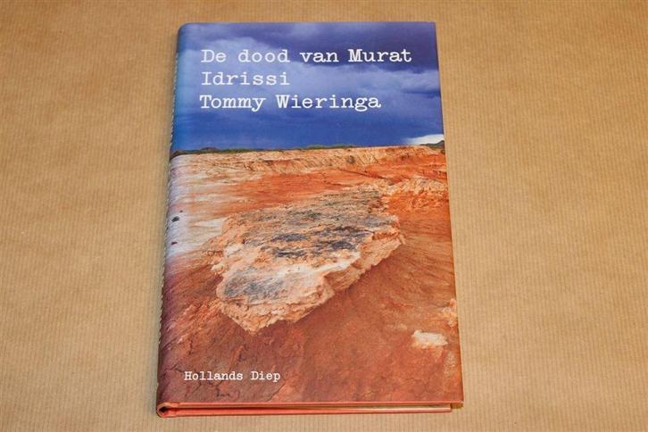 De Dood van Murat Idrissi — Tommy Wieringa — Roman, Boeken, Literatuur, Zo goed als nieuw, Ophalen of Verzenden