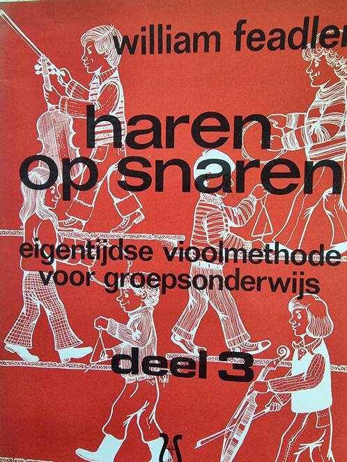 Viool. William Feadler. Haren op Snaren 3., Muziek en Instrumenten, Bladmuziek, Zo goed als nieuw, Les of Cursus, Klassiek, Viool of Altviool