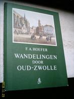 Wandelingen door Oud-Zwolle., Ophalen of Verzenden, Zo goed als nieuw, 20e eeuw of later