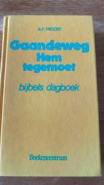 A.F. Troost - Gaandeweg Hem tegemoet, Boeken, Ophalen of Verzenden, Gelezen, A.F. Troost