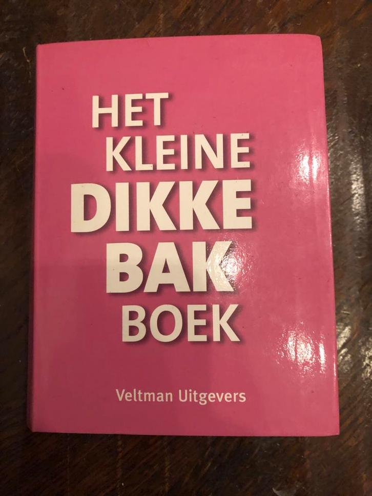Het Kleine Dikke Bakboek - Veltman Uitgevers, Boeken, Kookboeken, Gelezen, Voorgerechten en Soepen, Europa, Ophalen of Verzenden