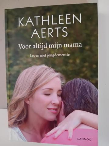 Kathleen Aerts - Voor altijd mijn mama jong Dementie  beschikbaar voor biedingen