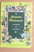 Klingendes Märchenbuch fur Akkordeon - Tillo Schlunck, Muziek en Instrumenten, Bladmuziek, Ophalen of Verzenden, Zo goed als nieuw